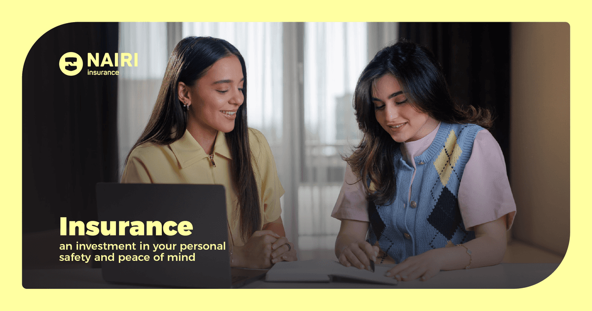 Ապահովագրություն՝ ներդրում քո անձնական անվտանգության ու հանգստության համար